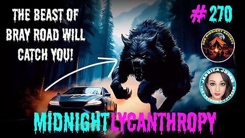 The Beast Of Bray Road Lurks In Wisconsin! FT The Cryptid Huntress