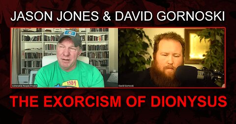 The Exorcism of Dionysus with Jason Jones