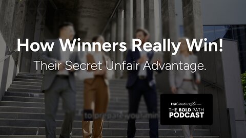 The Unfair Advantage: How Winners Really Win | Ep. 5