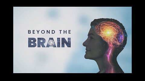 Beyond the brain episode 9