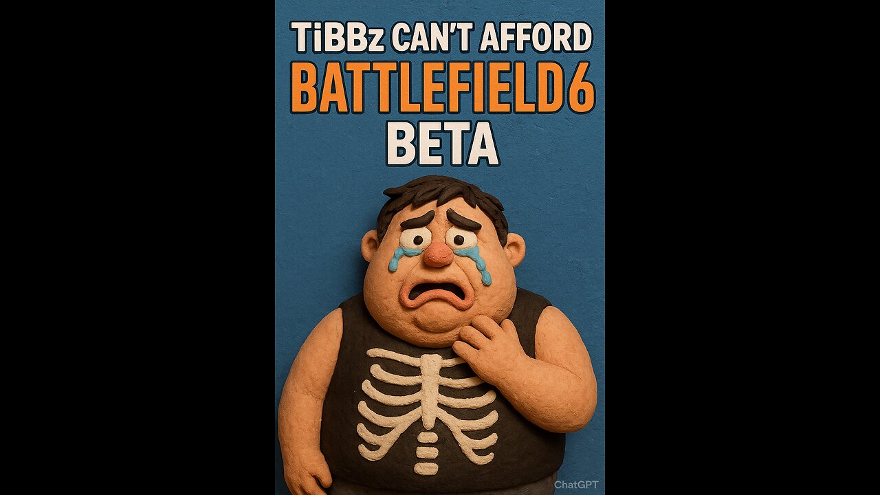 TIBBZ IS AFRAID OF ME/ BF6 BETA