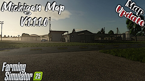 Map Update | Michigan Map | V.1.1.1.0 | Farming Simulator 25