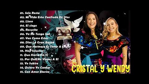 Cristal Y Wendy - 1 Hora Las Mejores Canciones Exitos Mix - Alabanza Musica Cristiana.