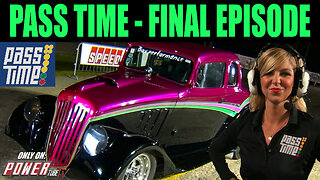 PASS TIME - Final Episode!