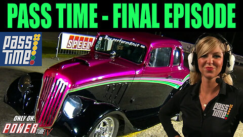 PASS TIME - Final Episode!