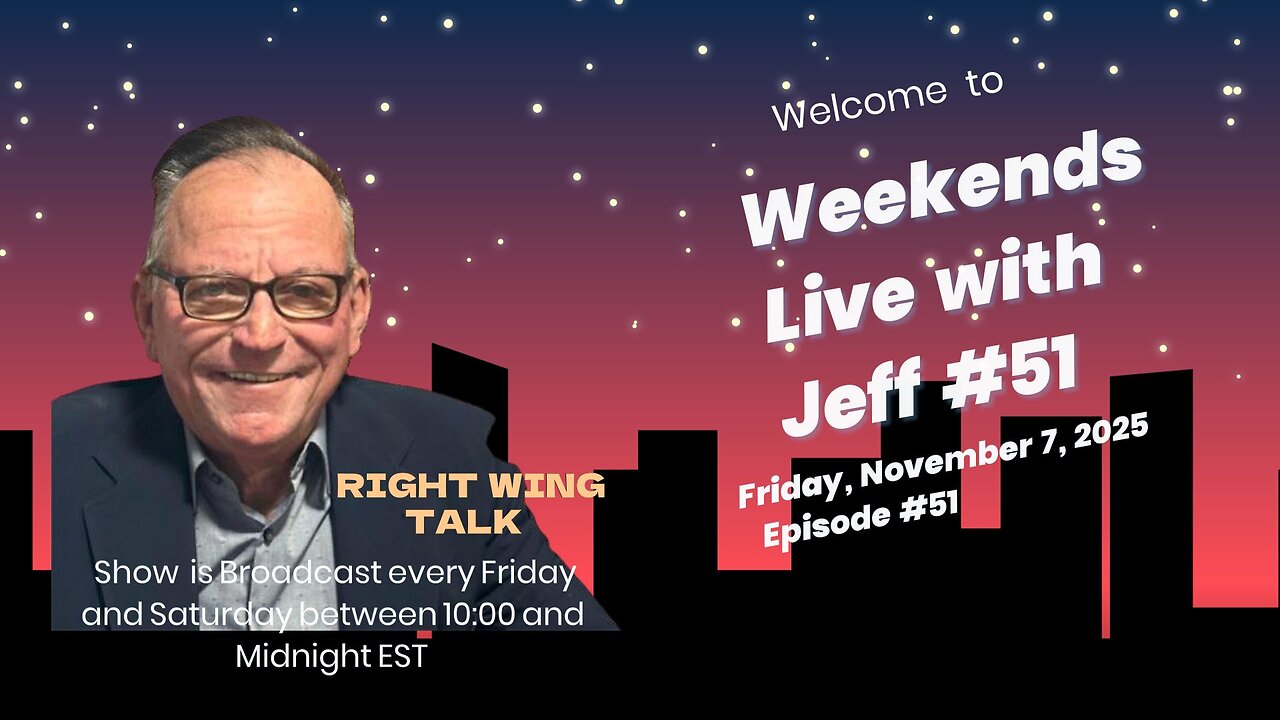 Weekends Live with Jeff # 51