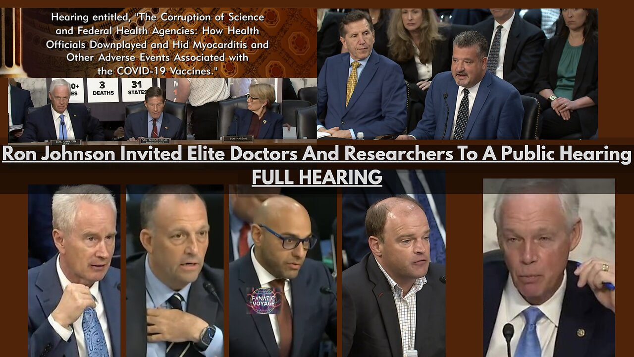 Ron Johnson Invited Elite Doctors And Researchers To A Public Hearing - FULL HEARING