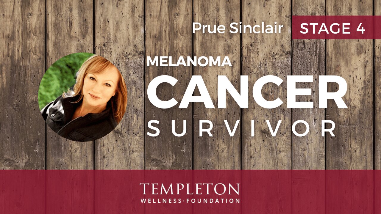 How Prue Sinclair Fought and Beat a Deadly form of Melanoma