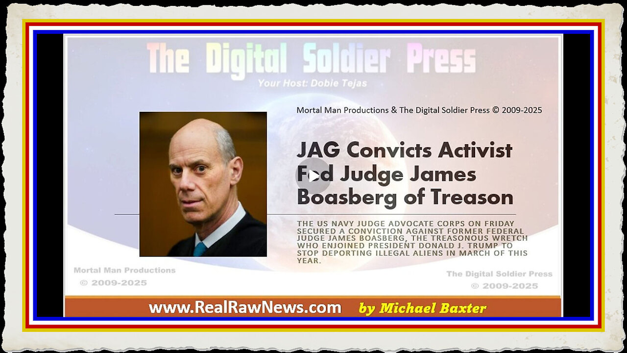 JAG Convicts Federal DC District Court Judge James Boasberg of Treason