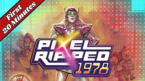 Pixel Ripped 1978: An Atari Adventure - First 20 Minutes (No Commentary Gameplay)