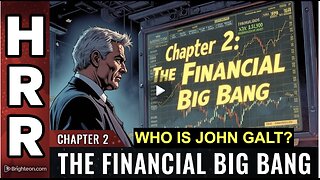 HRR-Financial Big Bang PT 2: Revaluation, Inflation, & USA'S Last Financial Trick. WHO IS John Galt?