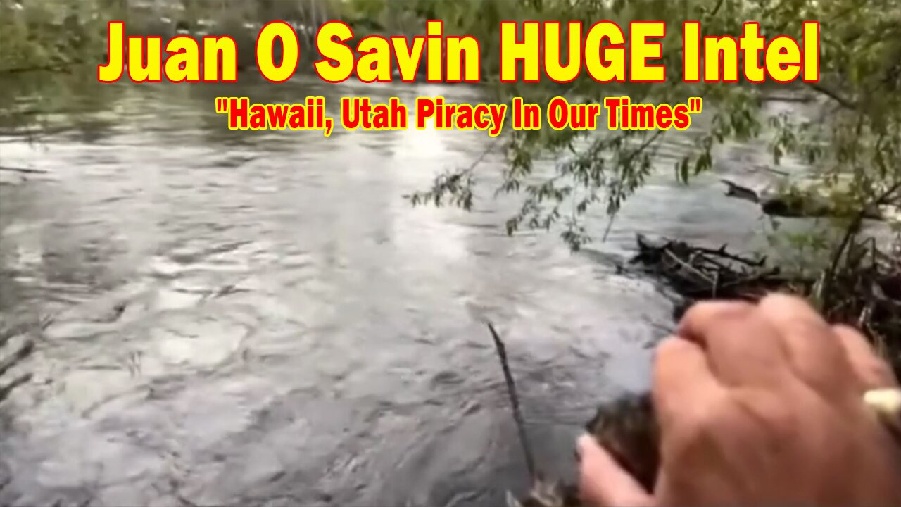 Juan O Savin & Ethan Lucas HUGE Intel 4/27/25: "Hawaii, Utah Piracy In Our Times"