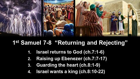 1st Samuel 7-8 “Returning and Rejecting” - Calvary Chapel Fergus Falls