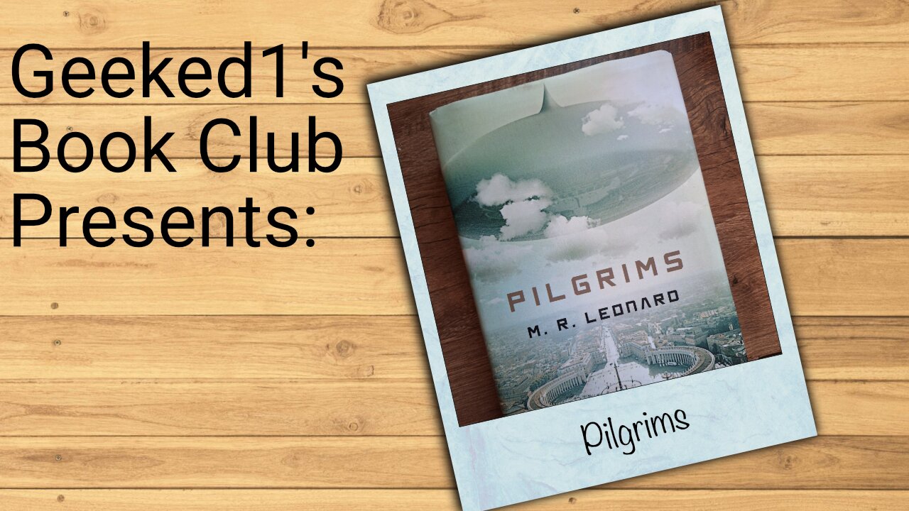 Geeked1's Book Club: Pilgrims