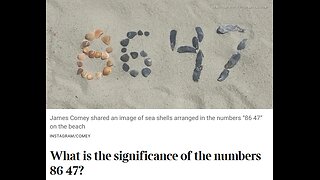 ARTICLE ONLY BELOW - COMEY INTRAGRAM POST>WHAT IS THE SIGNIFICANCE OF THE NUMBERS 86 47. READ TIME FOR ARTICLE - 3 mins.