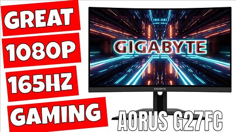 27 Inch 1080p Gaming Monitor Gigabyte G27FC 165hz 1500r Nice Shallow Curve
