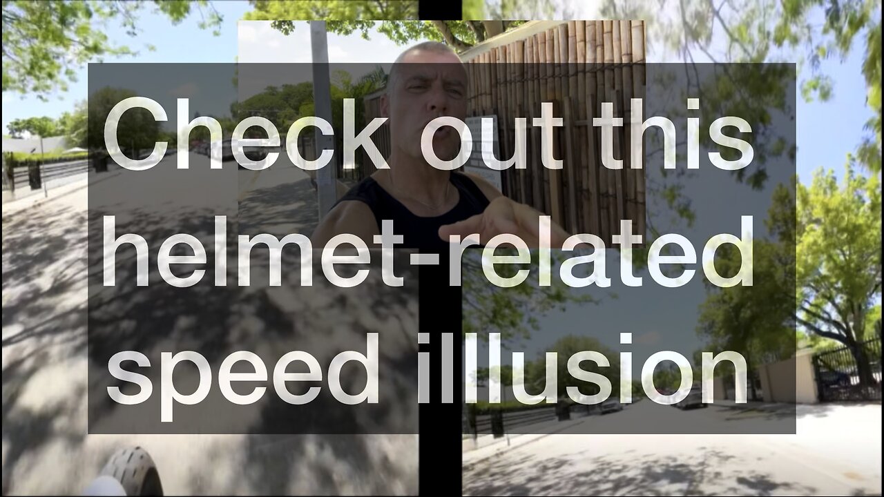 Check out this helmet-related speed illusion