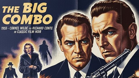 The Big Combo (1955) - Cornel Wilde vs Richard Conte in Classic Film Noir