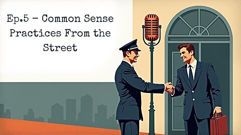 Ep. 5 - Your Sales Playbook: Essential Best Practices from the Street