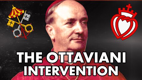 The Hidden Story of the Ottaviani Intervention