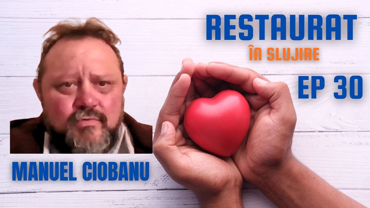 RESTAURAT | EP 30 | MANUEL CIOBANU
