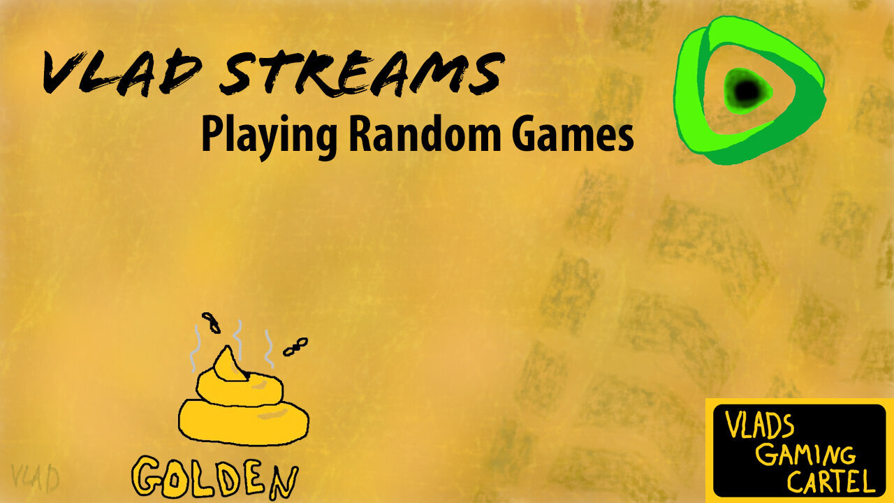 Vlad Streams | Random Game Friday | Good Times & Chill Vibes