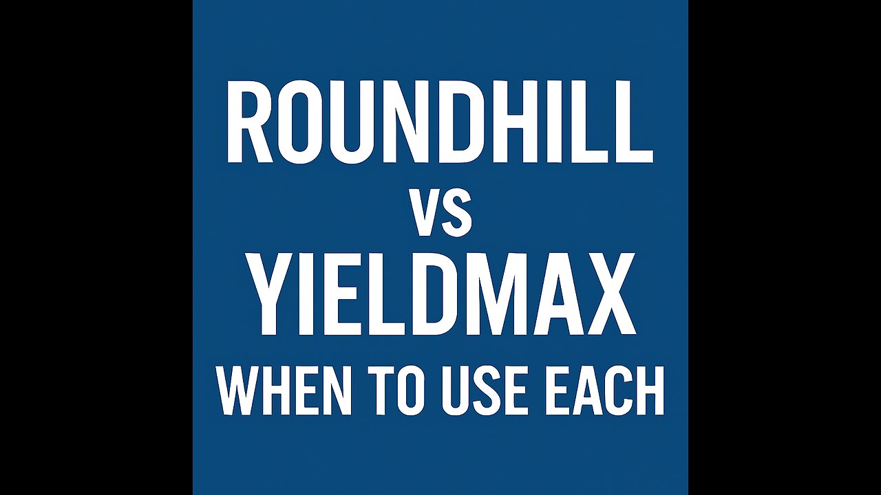 Roundhill vs YieldMax: When to Use Each for Maximum Profit (#PLTY #PLTW #PLTR)
