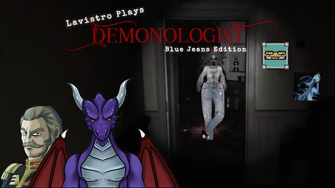 Lavistro Plays Live - Demonologist