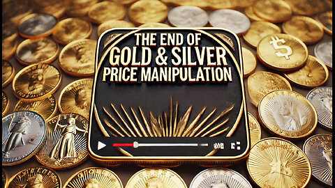 The End of Gold and Silver Price Manipulation: Could Major Gains Be on the Way?