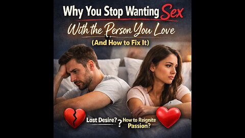 Why You Stop Wanting Sex With the Person You Love (And How to Fix It)