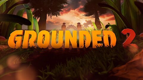 🔴 Grounded 2 | Paul's Gonna Gush All Over The Place