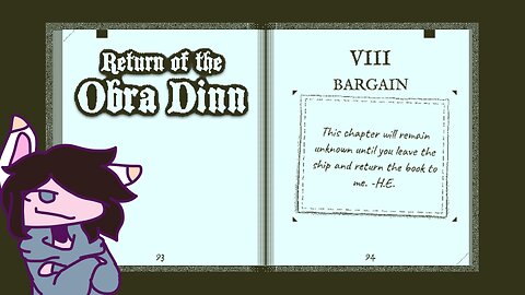Livestream of Return of the Obra Dinn 6/19/2025