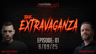 The Extravaganza: 6/09/25