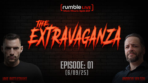 The Extravaganza: 6/09/25