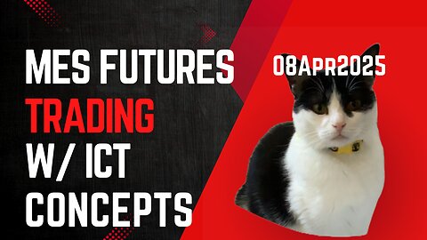Trading MES Futures 08Apr2025
