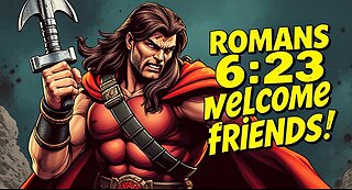 Conan Time! Seek The Lord While He May Be Found! Isaiah 55:6 John 3:16 Romans 6:23 <3