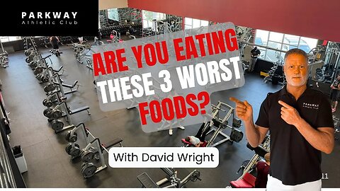 Are You Eating These 3 Worst Foods?