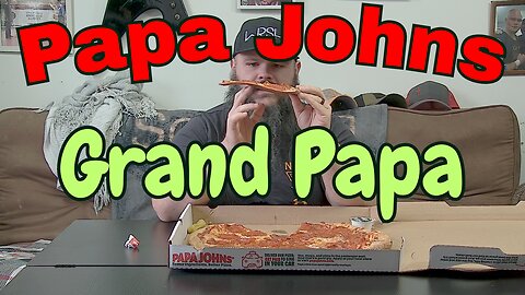 Is Papa John's 18" Grand Papa Really Worth It?
