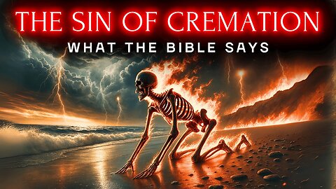 WILL THE CREMATED NOT RISE? (Here's what the BIBLE SAYS)