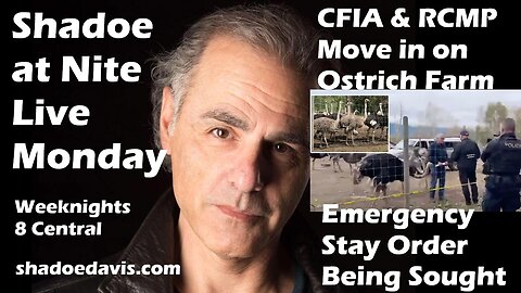Sept.22nd/2025- RCMP Move in on Universal Ostrich Farm