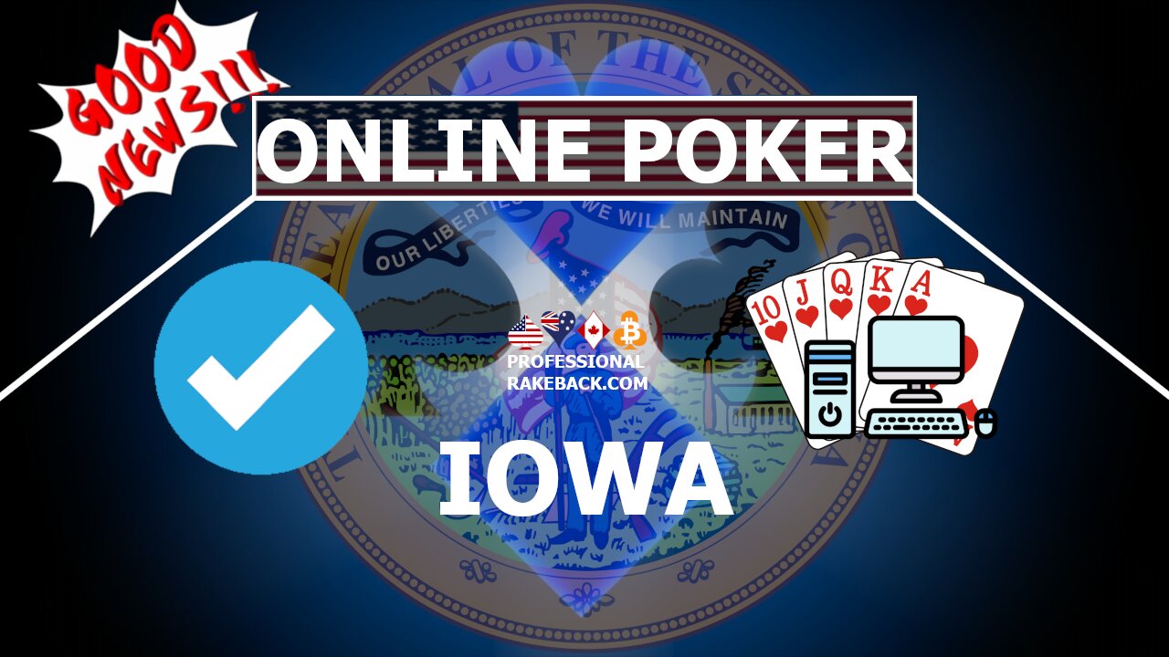 Online Poker in the State of Iowa