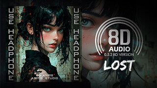 Lost Sky - Lost (8D AUDIO) 🎧