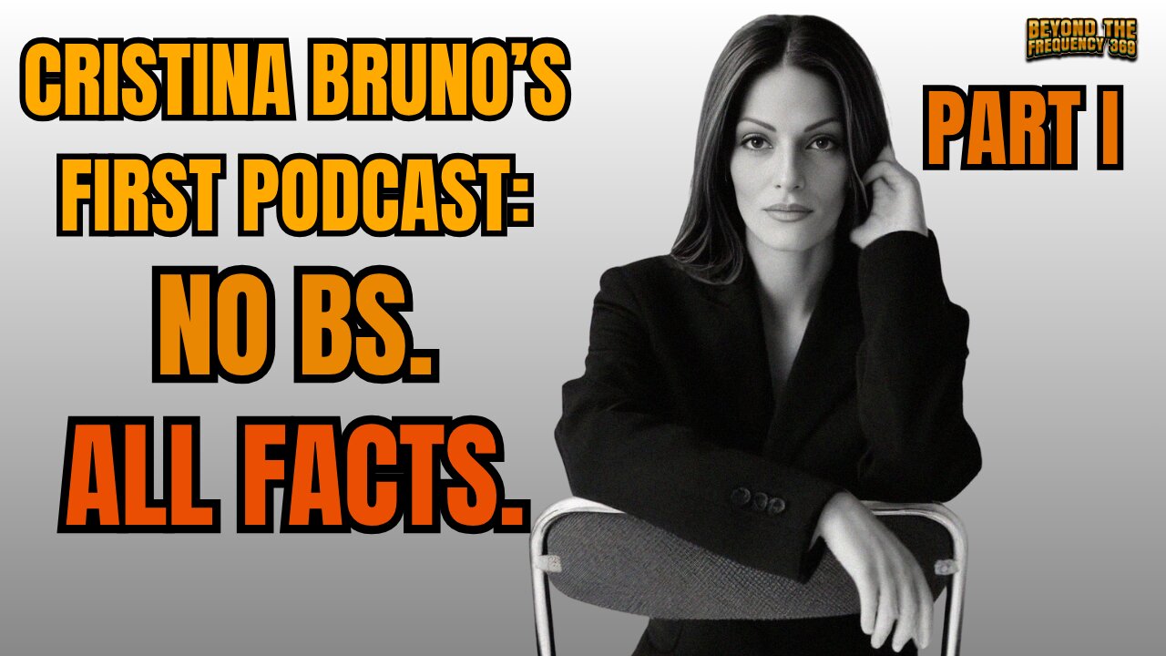 Cristina Bruno’s First Podcast: Anunnaki, Starseeds & Hidden Truths | Beyond the Frequency 369 P1