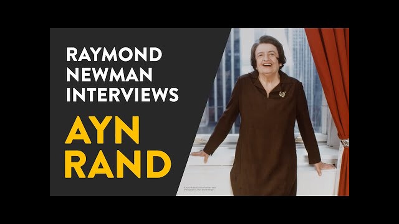 The Raymond Newman Interview with Ayn Rand (AUDIO 1980)
