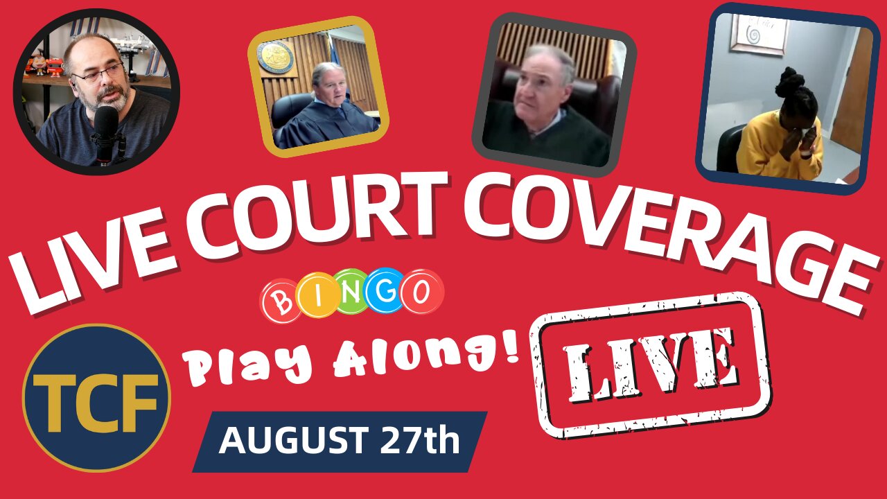 Court TV Coverage: Live Court Hearings - Aug 27 (The Courtroom Files)