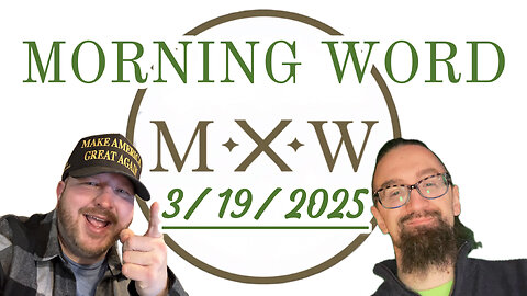 Morning Word with Joshua Cummins and Sterling Metcalfe-Allen 3/19/2025