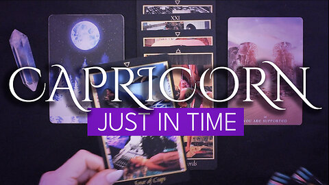 CAPRICORN TAROT READING | “THE LIFE CHANGE YOU DIDN’T EXPECT! A MAJOR POSITIVE SHIFT!” JUST IN TIME
