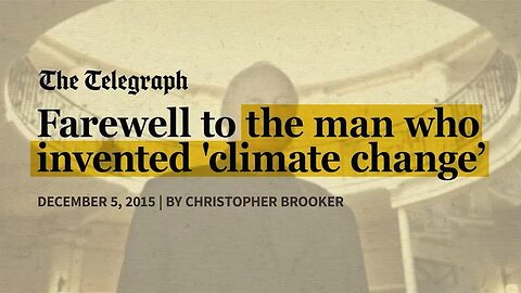 The man who invented climate change