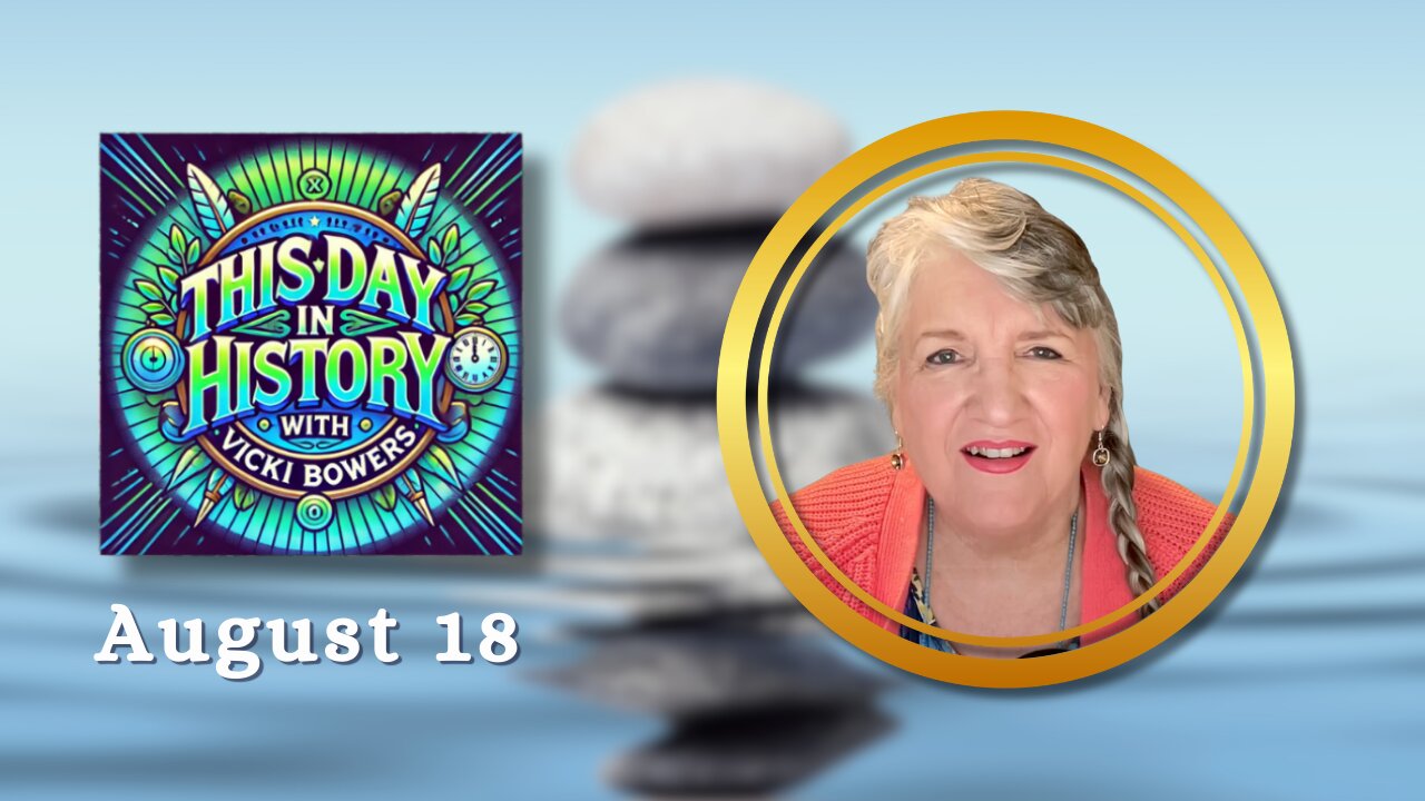 August 18 This Day in History