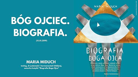 Bóg Ojciec. Biografia. (15.01.2019)